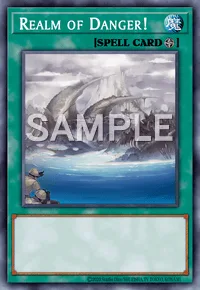 Realm of Danger!, Yu-Gi-Oh! card, SPELL