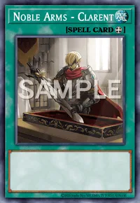 Noble Arms - Clarent, Yu-Gi-Oh! card, SPELL