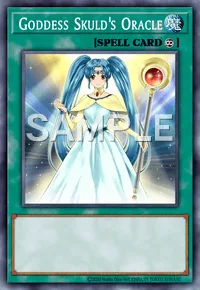 Goddess Skuld's Oracle, Yu-Gi-Oh! card, SPELL