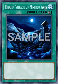Hidden Village of Ninjitsu Arts, Yu-Gi-Oh! card, SPELL