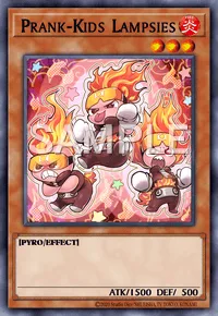 Prank-Kids Lampsies, Yu-Gi-Oh! card, FIRE