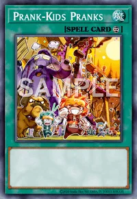 Prank-Kids Pranks, Yu-Gi-Oh! card, SPELL
