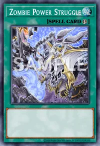Zombie Power Struggle, Yu-Gi-Oh! card, SPELL