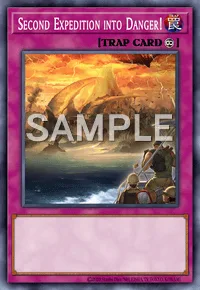 Second Expedition into Danger!, Yu-Gi-Oh! card, TRAP