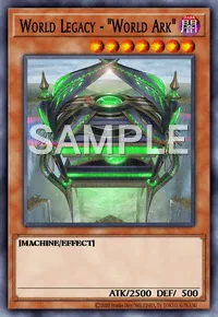 World Legacy - "World Ark", Yu-Gi-Oh! card, DARK