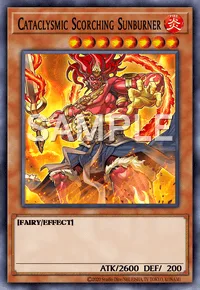 Cataclysmic Scorching Sunburner, Yu-Gi-Oh! card, FIRE
