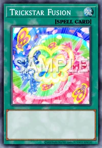 Trickstar Fusion, Yu-Gi-Oh! card, SPELL