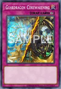 Guardragon Corewakening, Yu-Gi-Oh! card, TRAP