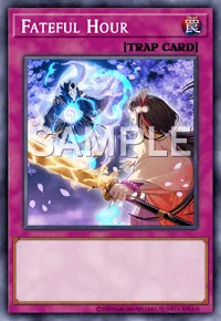 Fateful Hour, Yu-Gi-Oh! card, TRAP