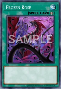 Frozen Rose, Yu-Gi-Oh! card, SPELL