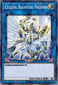 Celestial Knightlord Parshath, Yu-Gi-Oh! card, LIGHT