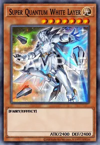 Super Quantum White Layer, Yu-Gi-Oh! card, LIGHT