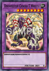 Dinowrestler Chimera T Wrextle, Yu-Gi-Oh! card, EARTH
