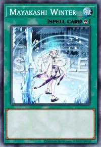 Mayakashi Winter, Yu-Gi-Oh! card, SPELL