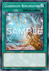 Guardragon Reincarnation, Yu-Gi-Oh! card, SPELL