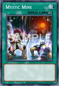 Mystic Mine, Yu-Gi-Oh! card, SPELL