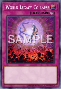 World Legacy Collapse, Yu-Gi-Oh! card, TRAP