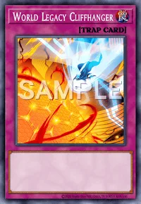 World Legacy Cliffhanger, Yu-Gi-Oh! card, TRAP