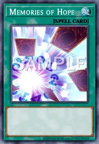 Memories of Hope, Yu-Gi-Oh! card, SPELL