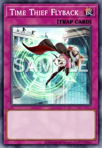 Time Thief Flyback, Yu-Gi-Oh! card, TRAP