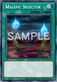 Malefic Selector, Yu-Gi-Oh! card, SPELL
