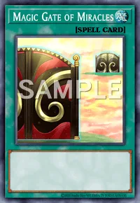 Magic Gate of Miracles, Yu-Gi-Oh! card, SPELL
