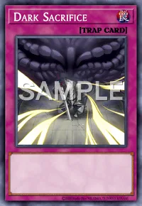 Dark Sacrifice, Yu-Gi-Oh! card, TRAP