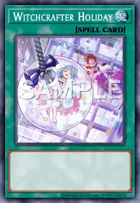 Witchcrafter Holiday, Yu-Gi-Oh! card, SPELL
