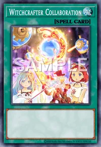 Witchcrafter Collaboration, Yu-Gi-Oh! card, SPELL