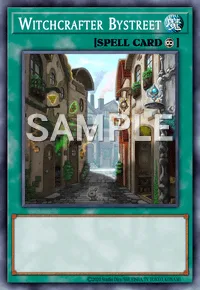 Witchcrafter Bystreet, Yu-Gi-Oh! card, SPELL