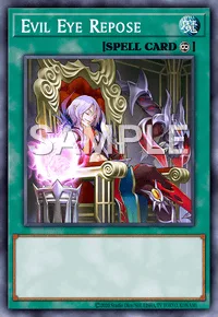 Evil Eye Repose, Yu-Gi-Oh! card, SPELL