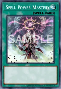 Spell Power Mastery, Yu-Gi-Oh! card, SPELL
