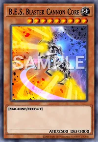 B.E.S. Blaster Cannon Core, Yu-Gi-Oh! card, EARTH