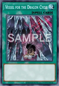 Vessel for the Dragon Cycle, Yu-Gi-Oh! card, SPELL