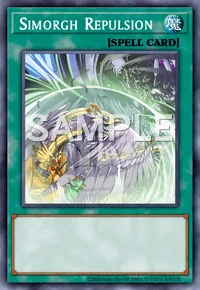Simorgh Repulsion, Yu-Gi-Oh! card, SPELL