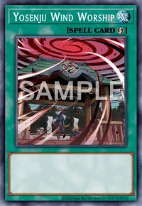Yosenju Wind Worship, Yu-Gi-Oh! card, SPELL