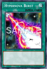 Hypernova Burst, Yu-Gi-Oh! card, SPELL