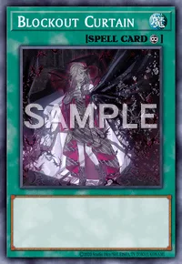 Blockout Curtain, Yu-Gi-Oh! card, SPELL