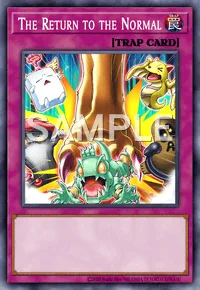 The Return to the Normal, Yu-Gi-Oh! card, TRAP