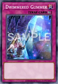 Dwimmered Glimmer, Yu-Gi-Oh! card, TRAP