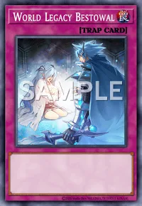 World Legacy Bestowal, Yu-Gi-Oh! card, TRAP