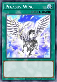 Pegasus Wing, Yu-Gi-Oh! card, SPELL