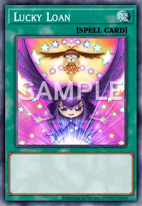 Lucky Loan, Yu-Gi-Oh! card, SPELL