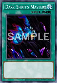 Dark Spirit's Mastery, Yu-Gi-Oh! card, SPELL