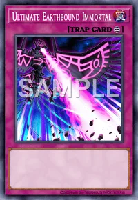 Ultimate Earthbound Immortal, Yu-Gi-Oh! card, TRAP