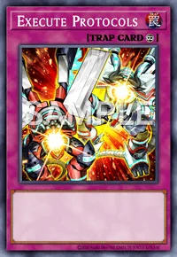 Execute Protocols, Yu-Gi-Oh! card, TRAP