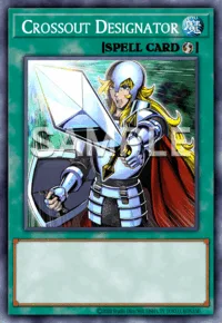 Crossout Designator, Yu-Gi-Oh! card, SPELL