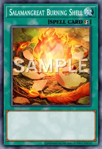Salamangreat Burning Shell, Yu-Gi-Oh! card, SPELL