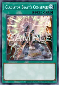 Gladiator Beast's Comeback, Yu-Gi-Oh! card, SPELL