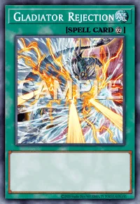 Gladiator Rejection, Yu-Gi-Oh! card, SPELL
